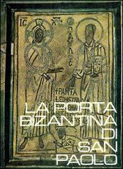 La porta bizantina di San Paolo edito da Edizioni Musei Vaticani