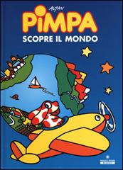 Pimpa scopre il mondo di Tullio F. Altan edito da Franco Cosimo Panini