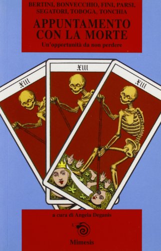 Appuntamento con la morte. Un'opportunità da non perdere edito da Mimesis