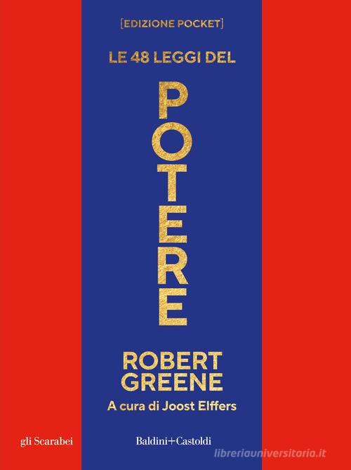 Le 48 leggi del potere di Robert Greene edito da Baldini + Castoldi