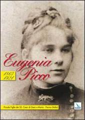 Eugenia Picco. 1867-1921 di Eliana Vannucci edito da Elledici