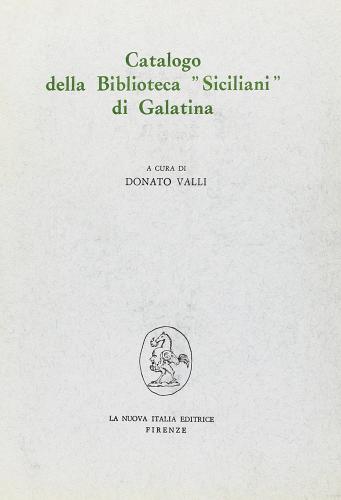 Catalogo della Biblioteca «Siciliani» di Galatina edito da Franco Angeli