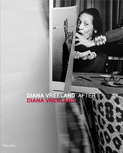 Diana Vreeland after Diana Vreeland. Catalogo della mostra (Venezia, 10 marzo-25 giugno 2012). Ediz. inglese di Judith Clark, Maria Luisa Frisa edito da Marsilio