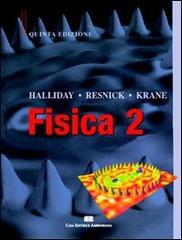 Fisica vol.2 di David Halliday, Robert Resnick, Kenneth S. Krane edito da CEA