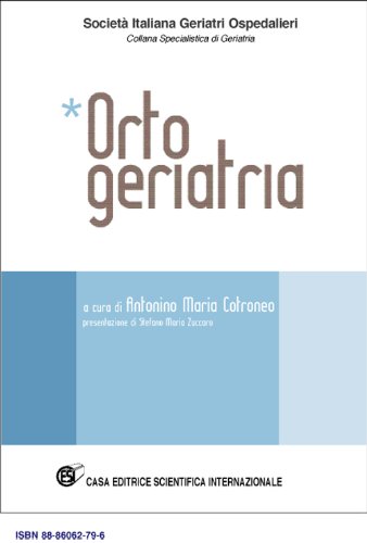 Ortogeriatria di Antonio M. Cotroneo, Umberto Stralla edito da CESI