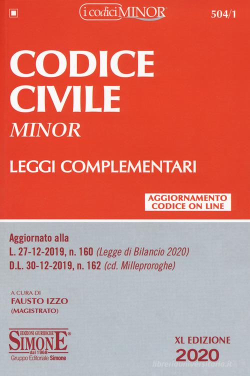 Codice civile e leggi complementari. Ediz. minor edito da Edizioni Giuridiche Simone