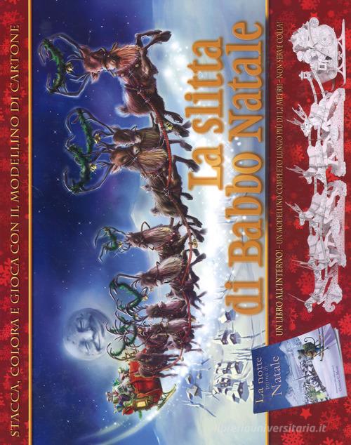 La slitta di Babbo Natale. Ediz. a colori di Marcin Nowakowski, Clement C. Moore edito da Ape Junior