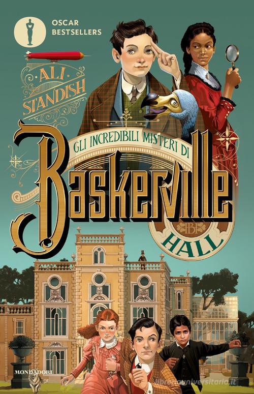 Gli incredibili misteri di Baskerville Hall di Ali Standish edito da Mondadori