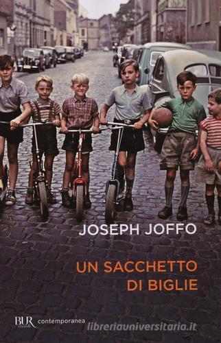 Un sacchetto di biglie di Joseph Joffo edito da Rizzoli