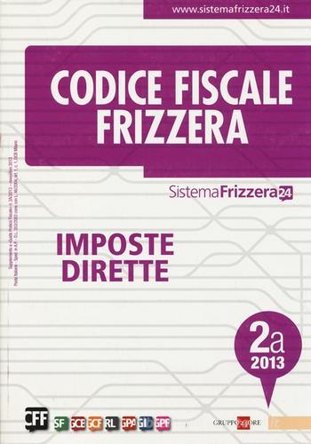Codice fiscale Frizzera vol. 2A: Imposte dirette edito da Il Sole 24 Ore