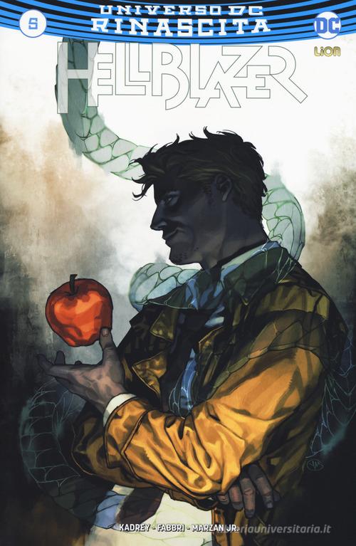 Rinascita. Hellblazer vol.5 di Richard Kadrey, Tim Seeley edito da Lion