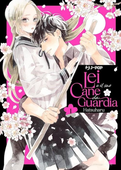 Lei e il suo cane da guardia vol.1 di Hatsuharu - 9788834912805 in Manga