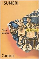 I sumeri di Pietro Mander edito da Carocci