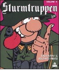 Salvaten il soldato Fritz. Sturmtruppen vol.4 di Bonvi edito da Magazzini Salani