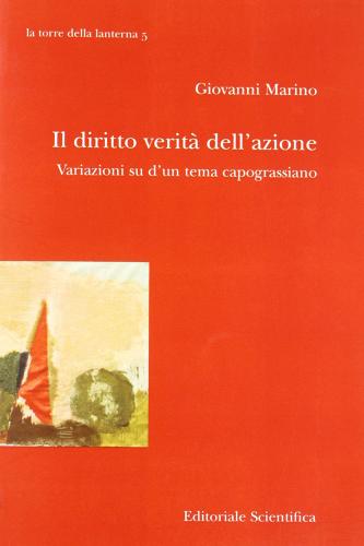 Diritto verita dell'azione di Giovanni Marino edito da Editoriale Scientifica