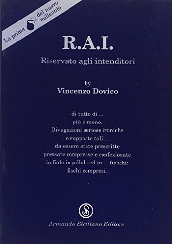 R.A.I. Riservato agli intenditori di Vincenzo Dovico edito da Armando Siciliano Editore