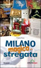 Milano magica e stregata di Franco Fava edito da Meravigli