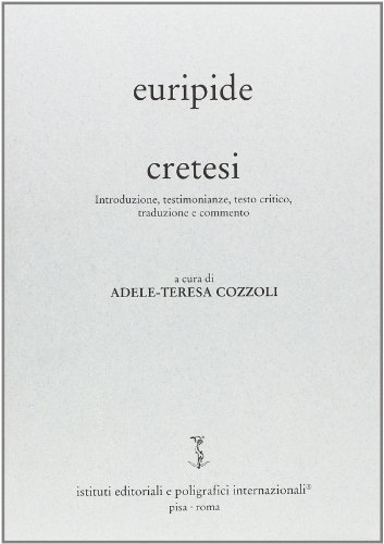 Cretesi di Euripide edito da Ist. Editoriali e Poligrafici