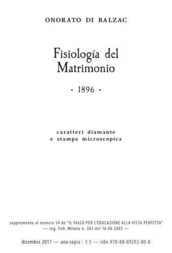 Fisiologia del matrimonio. Ediz. a caratteri diamante e stampa microscopica di Honoré de Balzac edito da Consulenze Gioviali.it
