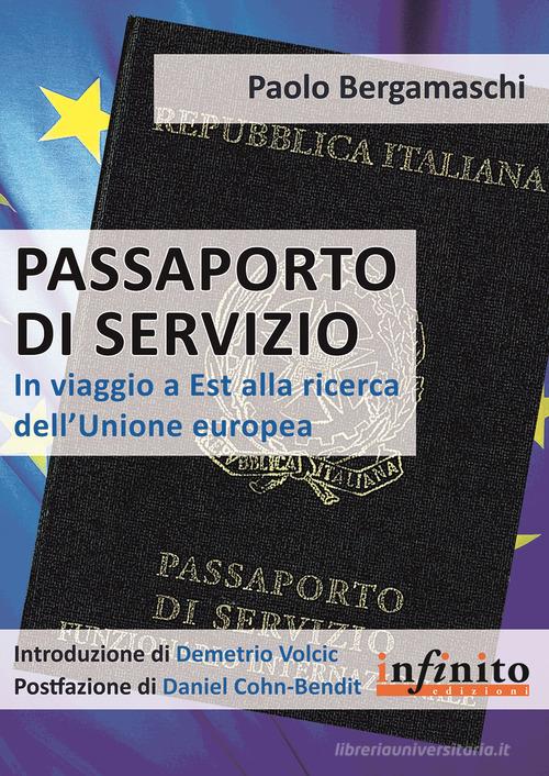 Passaporto di servizio di Paolo Bergamaschi edito da Infinito Edizioni