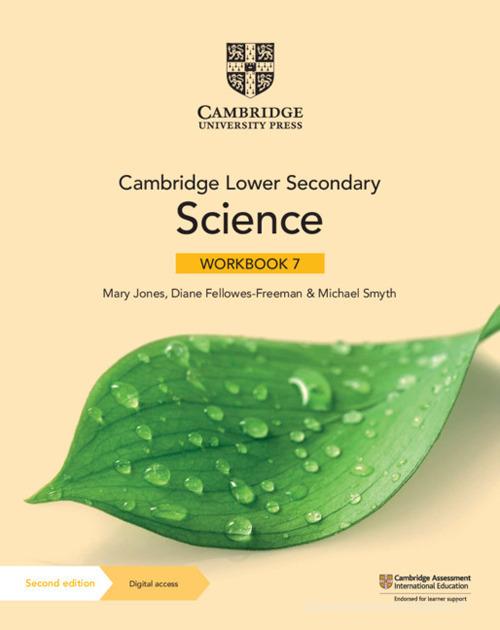 Cambridge lower secondary science. Workbook 7. Per la Scuola media. Con e-book. Con espansione online di Mary Jones, Diane Fellowes-Freeman, Michael Smyth edito da Cambridge