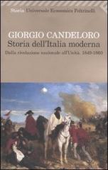 Storia dell'Italia moderna 9-1860) vol. 4 di Giorgio Candeloro edito da Feltrinelli