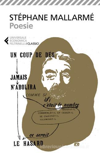 Poesie. Testo francese a fronte di Stéphane Mallarmé edito da Feltrinelli