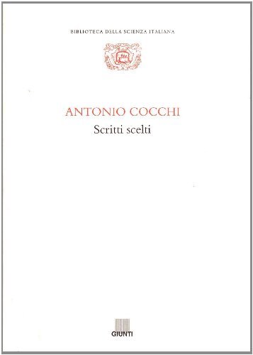 Scritti scelti di Antonio Cocchi edito da Giunti Editore