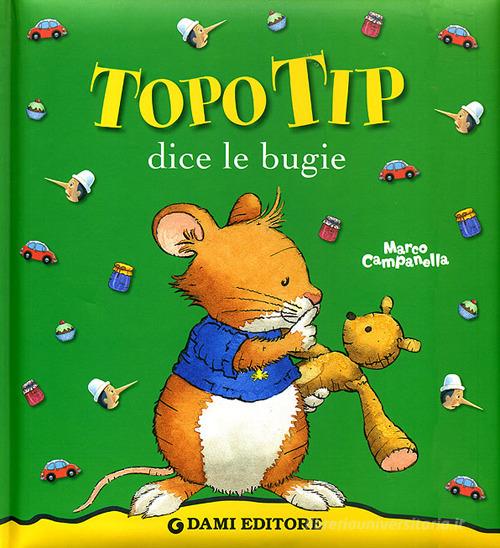 Topo Tip. Non mi piace perdere!: libro di Anna Casalis