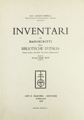 Inventari dei manoscritti delle biblioteche d'Italia vol.14 edito da Olschki