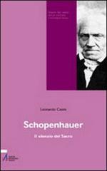 Schopenhauer. Il silenzio del sacro di Leonardo Casini edito da EMP
