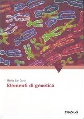 Elementi di genetica di Mirella Sari Gorla edito da CittàStudi