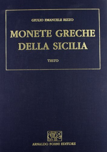 Monete greche della Sicilia di Giulio E. Rizzo edito da Forni