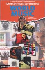 100 dischi ideali per la capire la world music edito da Editori Riuniti