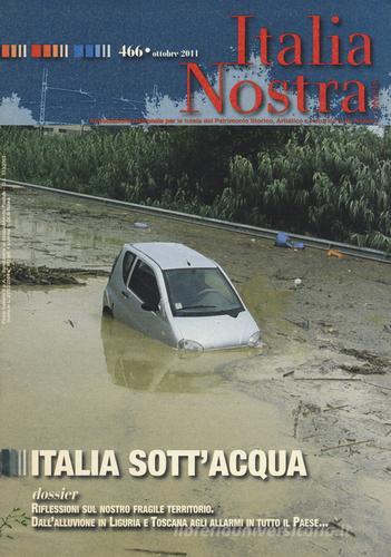 Italia nostra (2011) vol.466 edito da Gangemi Editore