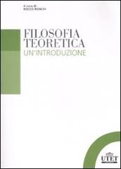 Filosofia teoretica. Un'introduzione edito da UTET Università