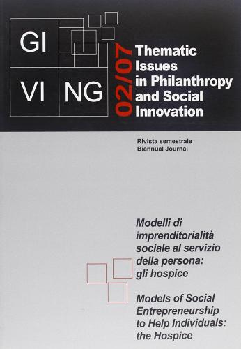 Giving. Thematic issues in philantropy and social innovation (2007) vol.2 edito da Bononia University Press