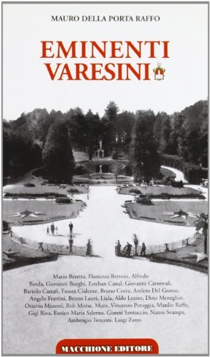 Eminenti varesini di Mauro Della Porta Raffo edito da Macchione Editore