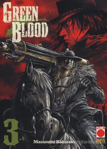 Green blood vol.3 di Masasumi Kakizaki edito da Panini Comics