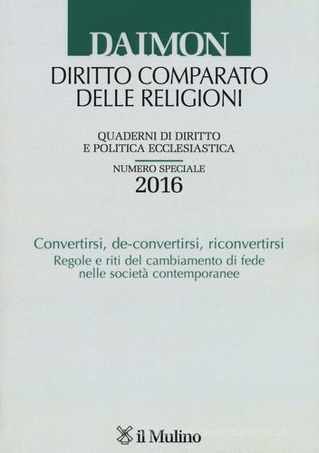 Daimon. Annuario di diritto comparato delle religioni (2016). Numero speciale edito da Il Mulino