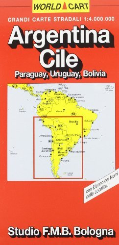 Argentina. Cile. Paraguay. Uruguay. Bolivia 1:4.000.000 edito da Studio FMB Bologna
