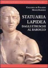 Statuaria lapidea. Dagli etruschi al barocco edito da Sillabe