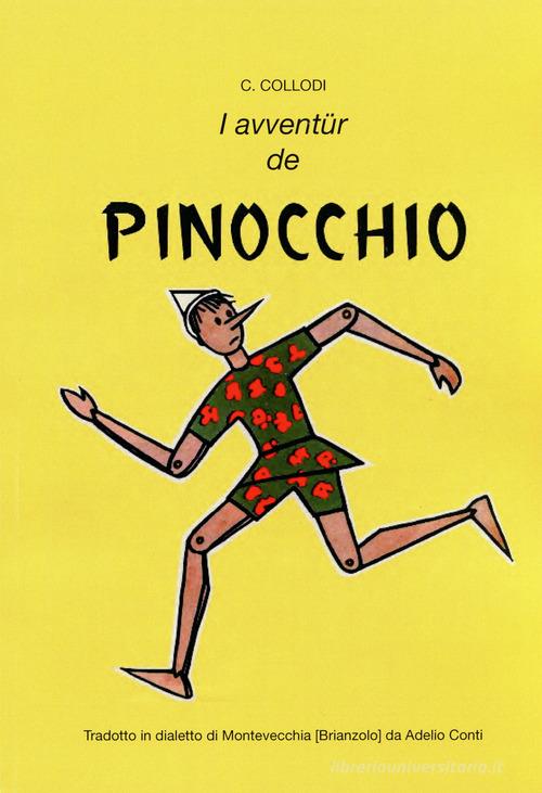 I avventür de Pinocchio di Carlo Collodi edito da Autopubblicato