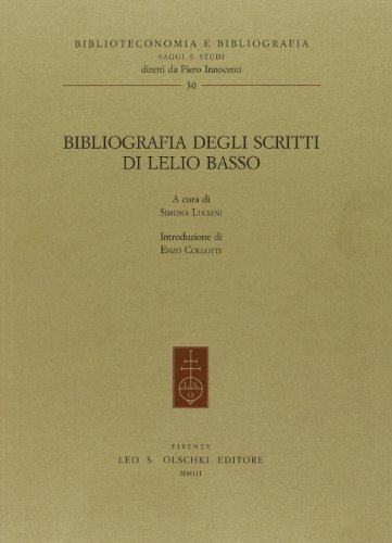 Bibliografia degli scritti di Lelio Basso edito da Olschki