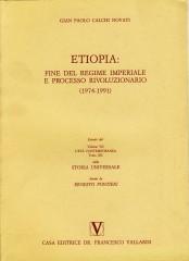 Etiopia: fine del regime imperiale e processo rivoluzionario (1974-1991) di Giampaolo Calchi Novati edito da Piccin-Nuova Libraria