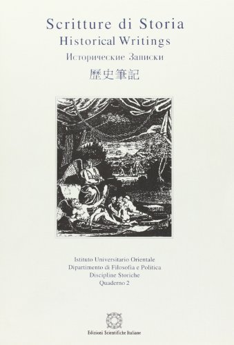 Scritture di storia. Historical Writings vol.2 edito da Edizioni Scientifiche Italiane
