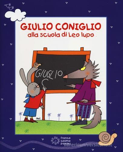 Giulio Coniglio alla scuola di Leo lupo. Con DVD di Nicoletta Costa edito da Franco Cosimo Panini