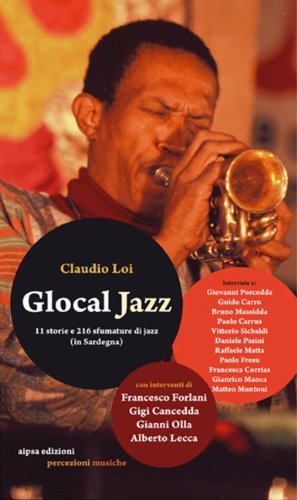 Glocal jazz di Claudio Loi edito da Aipsa
