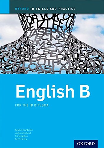 Ib skills & practice: english B. Per le Scuole superiori. Con espansione online edito da Oxford University Press