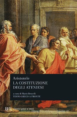 La costituzione degli ateniesi di Aristotele edito da Rizzoli